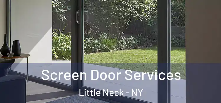 Screen Door Services Little Neck - NY