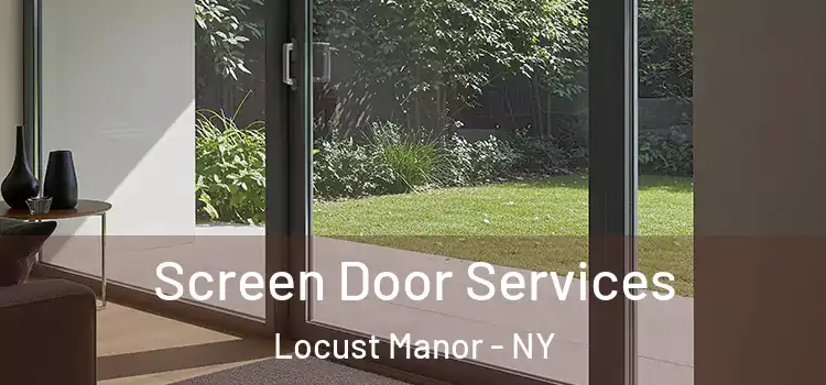 Screen Door Services Locust Manor - NY