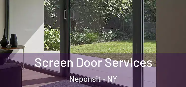Screen Door Services Neponsit - NY