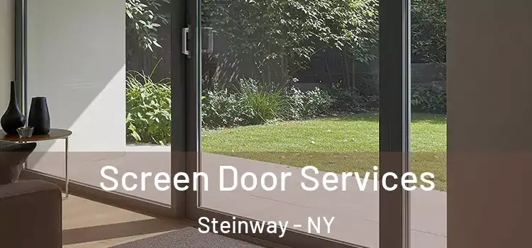 Screen Door Services Steinway - NY