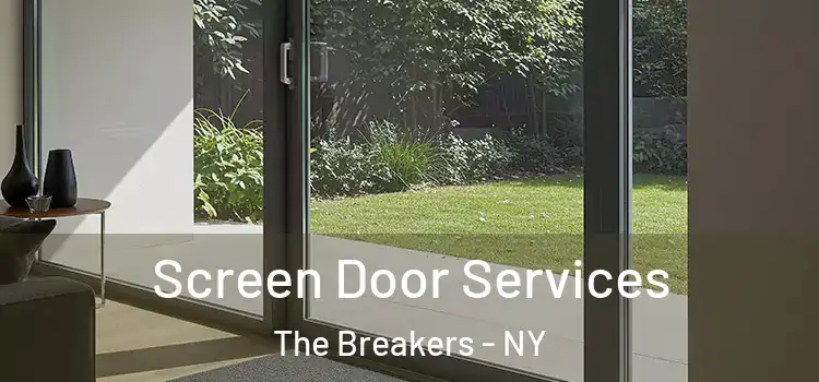  Screen Door Services The Breakers - NY