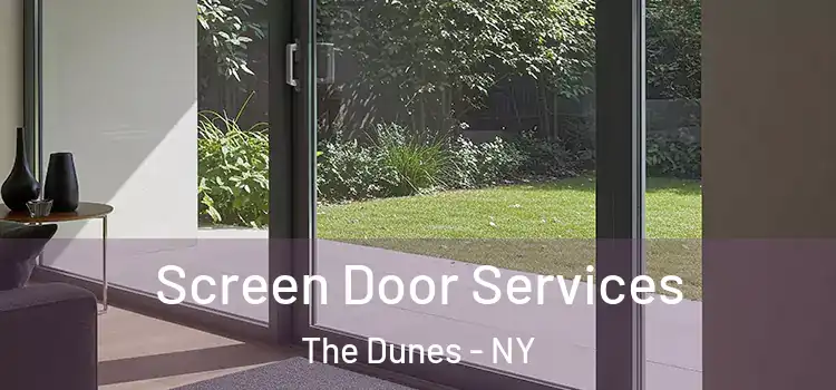  Screen Door Services The Dunes - NY
