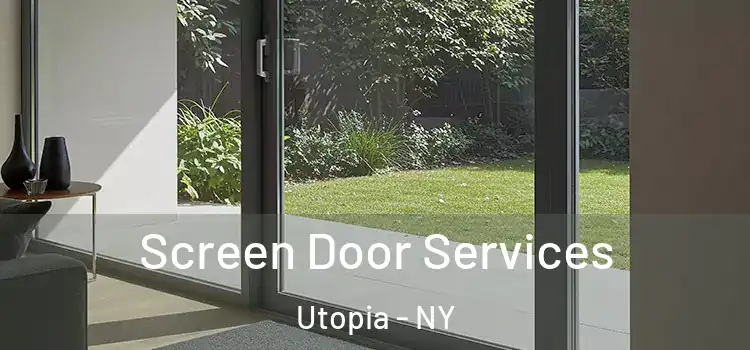 Screen Door Services Utopia - NY
