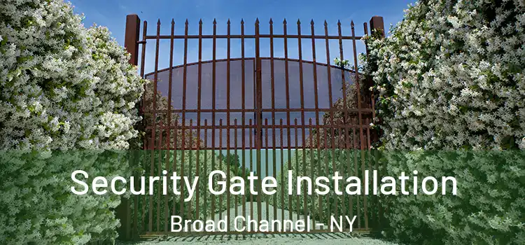 Security Gate Installation Broad Channel - NY