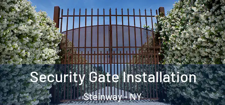  Security Gate Installation Steinway - NY
