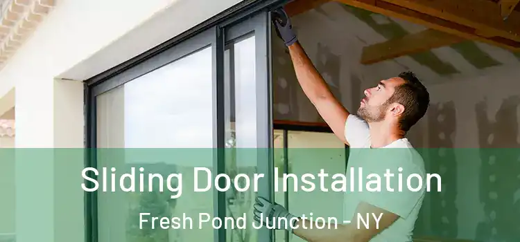  Sliding Door Installation Fresh Pond Junction - NY