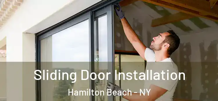 Sliding Door Installation Hamilton Beach - NY