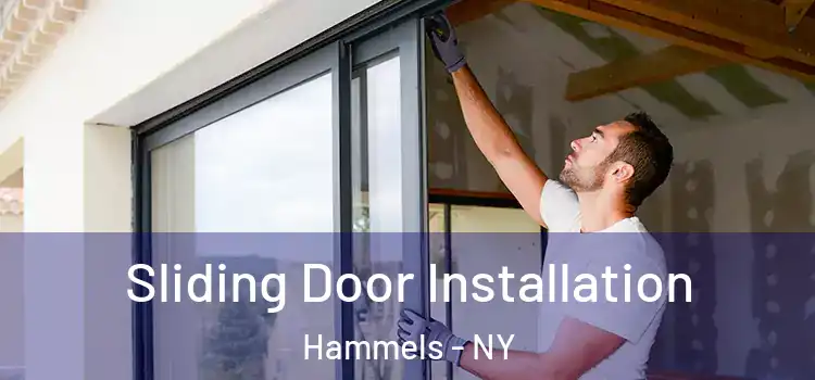  Sliding Door Installation Hammels - NY