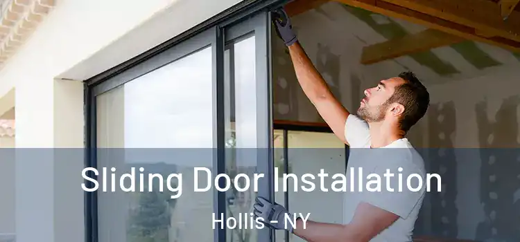 Sliding Door Installation Hollis - NY