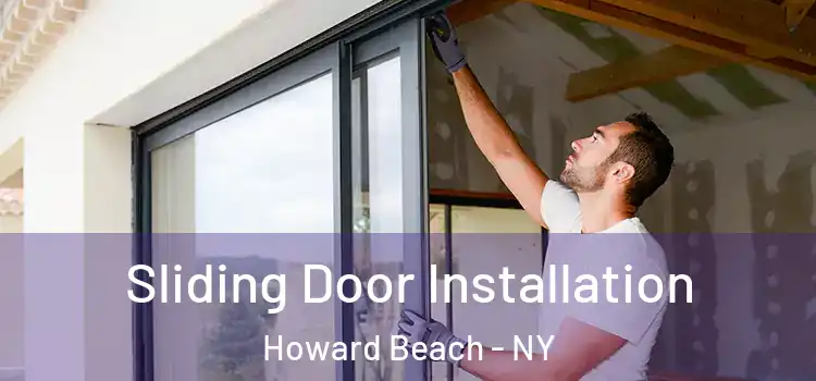 Sliding Door Installation Howard Beach - NY