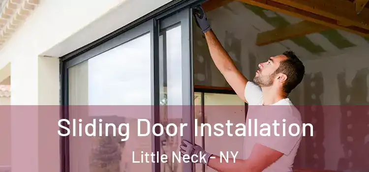  Sliding Door Installation Little Neck - NY