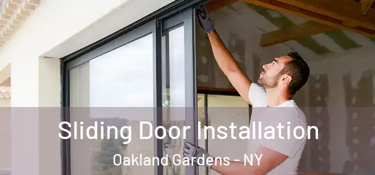 Sliding Door Installation Oakland Gardens - NY