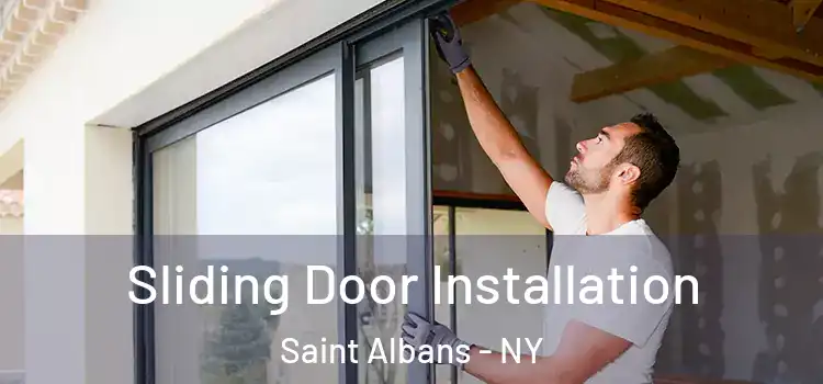 Sliding Door Installation Saint Albans - NY