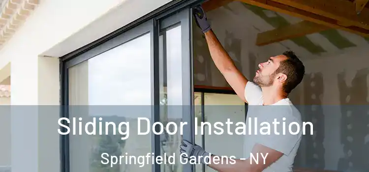 Sliding Door Installation Springfield Gardens - NY