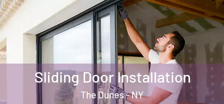 Sliding Door Installation The Dunes - NY