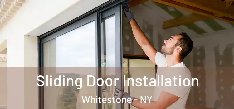  Sliding Door Installation Whitestone - NY