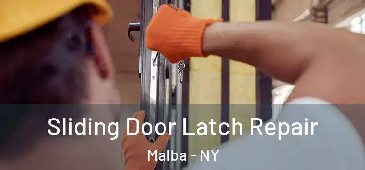  Sliding Door Latch Repair Malba - NY