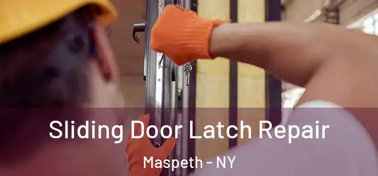 Sliding Door Latch Repair Maspeth - NY