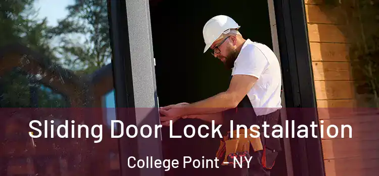  Sliding Door Lock Installation College Point - NY