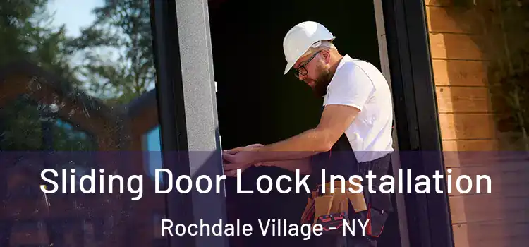  Sliding Door Lock Installation Rochdale Village - NY
