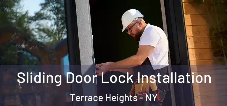 Sliding Door Lock Installation Terrace Heights - NY