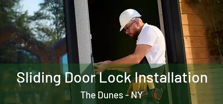 Sliding Door Lock Installation The Dunes - NY