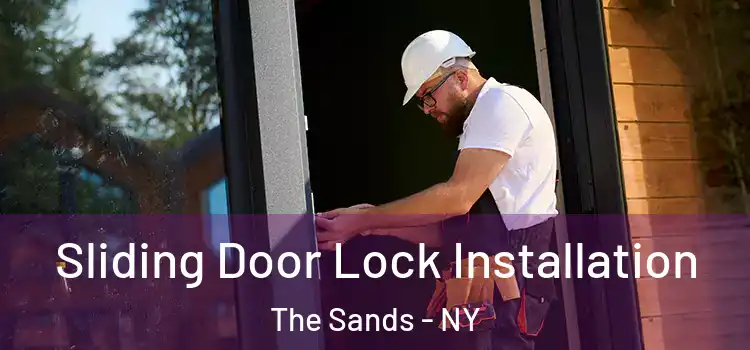  Sliding Door Lock Installation The Sands - NY