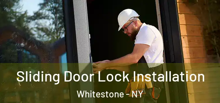Sliding Door Lock Installation Whitestone - NY