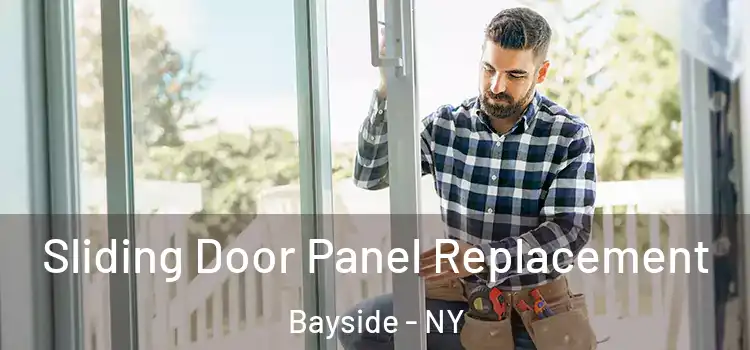  Sliding Door Panel Replacement Bayside - NY