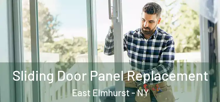  Sliding Door Panel Replacement East Elmhurst - NY