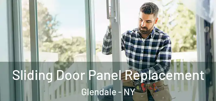  Sliding Door Panel Replacement Glendale - NY