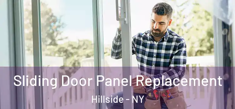  Sliding Door Panel Replacement Hillside - NY