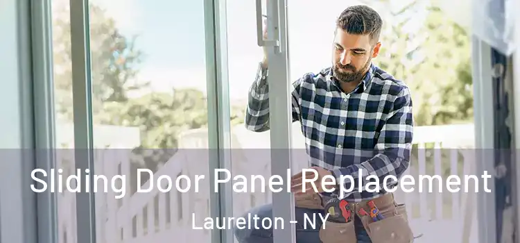  Sliding Door Panel Replacement Laurelton - NY