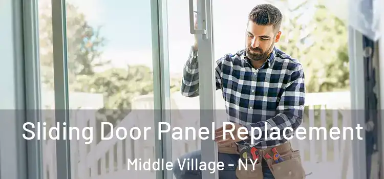  Sliding Door Panel Replacement Middle Village - NY