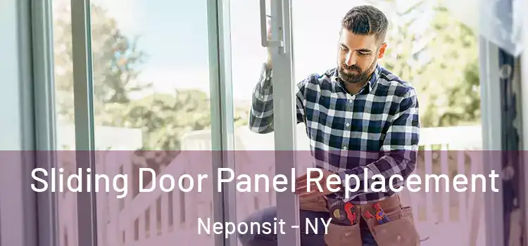  Sliding Door Panel Replacement Neponsit - NY