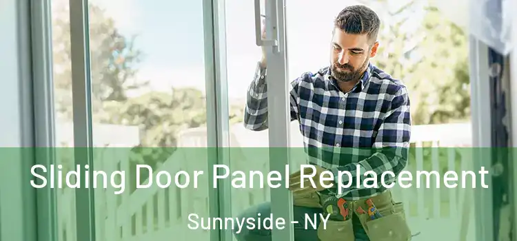  Sliding Door Panel Replacement Sunnyside - NY