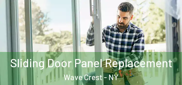  Sliding Door Panel Replacement Wave Crest - NY