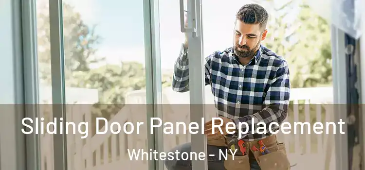  Sliding Door Panel Replacement Whitestone - NY