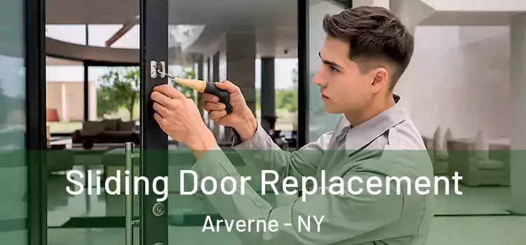  Sliding Door Replacement Arverne - NY