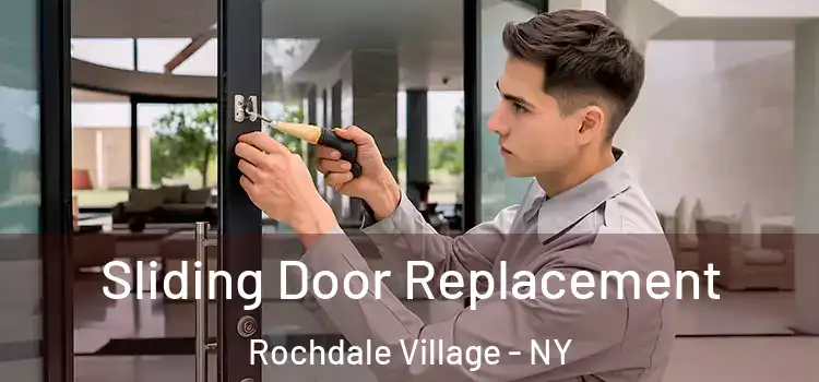 Sliding Door Replacement Rochdale Village - NY