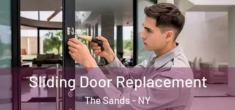 Sliding Door Replacement The Sands - NY