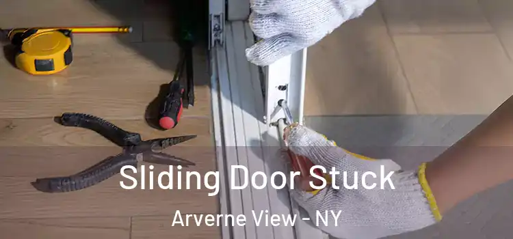  Sliding Door Stuck Arverne View - NY