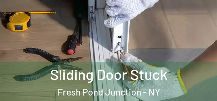  Sliding Door Stuck Fresh Pond Junction - NY