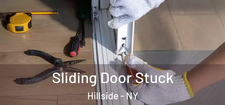  Sliding Door Stuck Hillside - NY