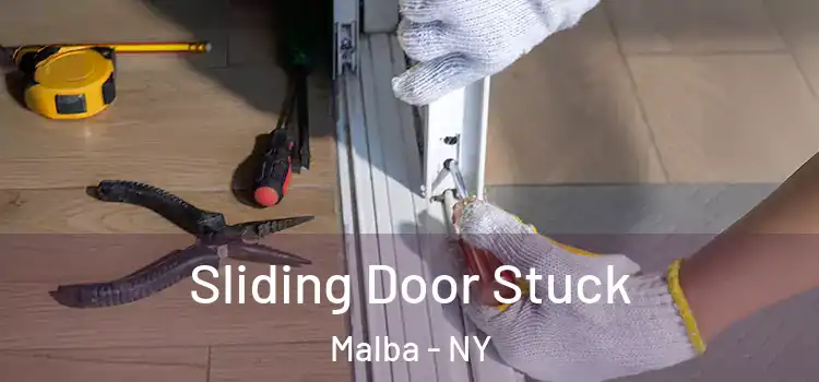  Sliding Door Stuck Malba - NY