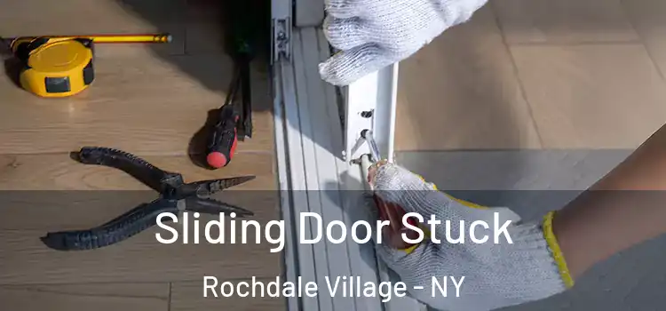  Sliding Door Stuck Rochdale Village - NY