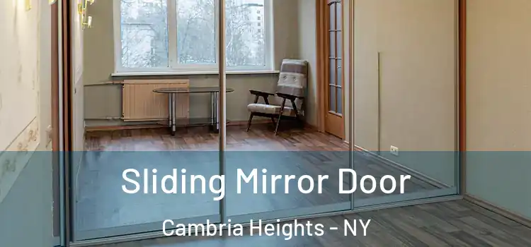  Sliding Mirror Door Cambria Heights - NY