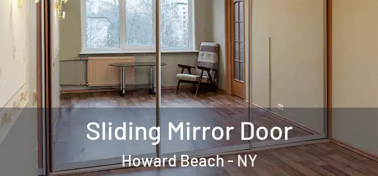  Sliding Mirror Door Howard Beach - NY