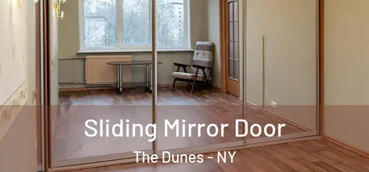  Sliding Mirror Door The Dunes - NY