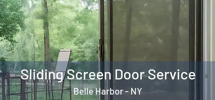 Sliding Screen Door Service Belle Harbor - NY